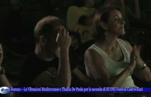 Somma – Le Vibrazioni Mediterranee e Thalita De Paula per la seconda di SUONI Festival Castrovillari