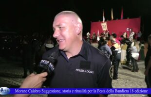 Morano Calabro Suggestione, storia e ritualità per la Festa della Bandiera 18 edizione 2022