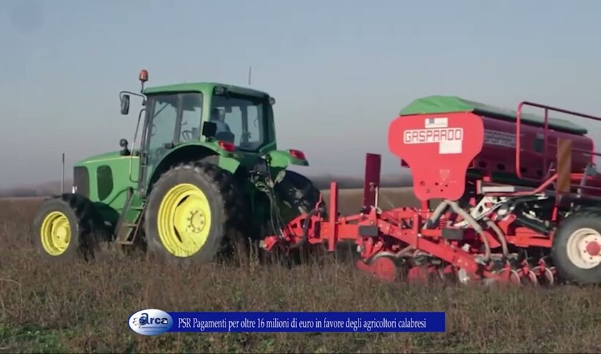 PSR Pagamenti per oltre 16 milioni di euro in favore degli agricoltori calabresi 14 dicembre 2022