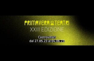 Primavera dei Teatri XXIII edizione