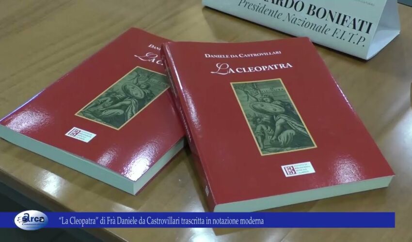 “La Cleopatra” di Frà Daniele da Castrovillari trascritta in notazione moderna