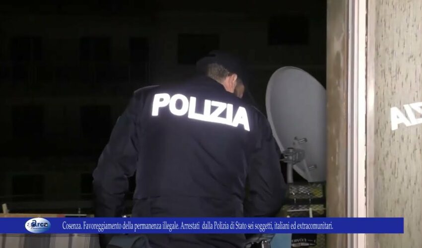 Cosenza Favoreggiamento della permanenza illegale .6 persone arrestate dalla Polizia di Stato