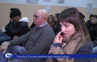 Scuola e Lavoro insieme per creare futuro