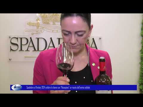 Spadafora al Vinitaly 2024 celebra le donne con “Rosaspina” un rosato dall’anima solidale