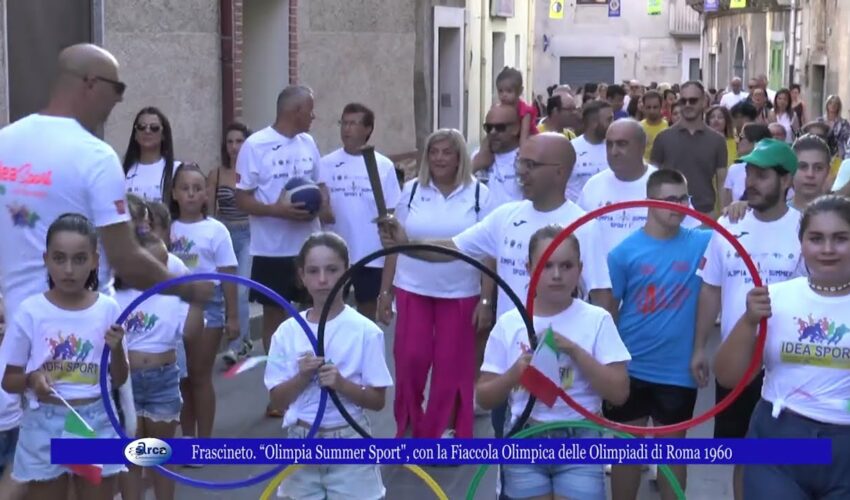 Frascineto Olimpia Summer Sport, con la Fiaccola Olimpica delle Olimpiadi di Roma 1960