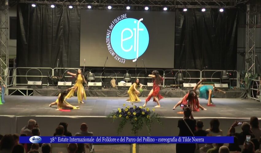 38^ Estate Internazionale del Folklore e del Parco del Pollino coreografia di Tilde Nocera