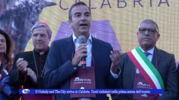 Il Vinitaly and The City arriva in Calabria. Tanti visitatori nella prima serata dell’evento