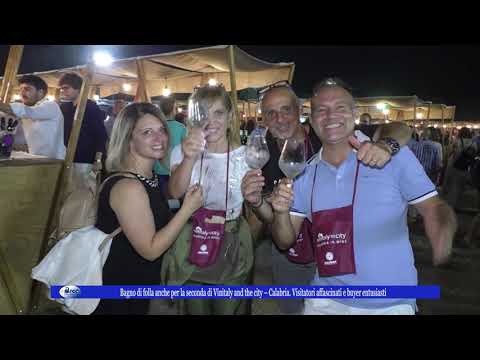 Bagno di folla anche per la seconda di Vinitaly and the city – Calabria. Visitatori affascinati