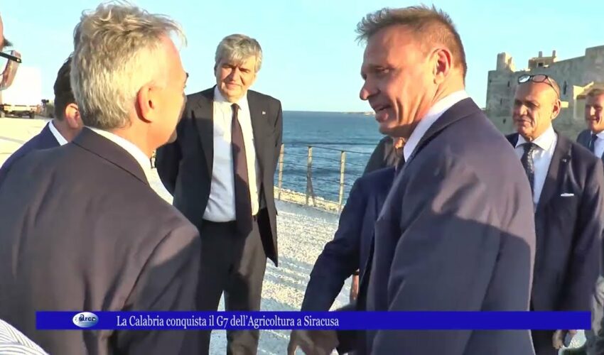 La Calabria conquista il G7 dell’Agricoltura a Siracusa