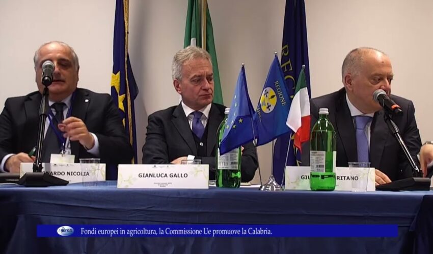 Fondi europei in agricoltura, la Commissione Ue promuove la Calabria