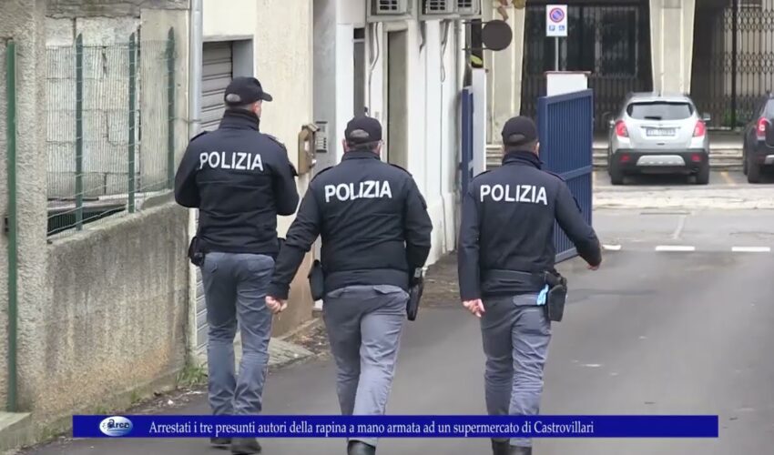 Arrestati i tre presunti autori della rapina a mano armata ad un supermercato di Castrovillari